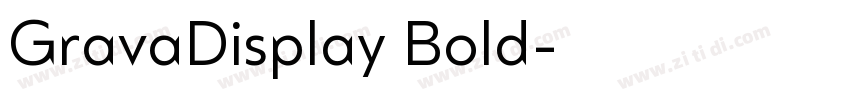 GravaDisplay Bold字体转换